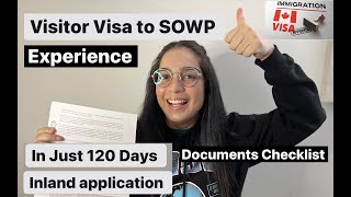 SOWP Approval In 4 Months inside Canada | Visitor Visa to Work Permit | Documents Checklist 2022
