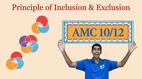 Principle of Inclusion & Exclusion - Mastering AMC 10/12