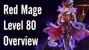 Red Mage Level 80 Overview - FFXIV Shadowbringers