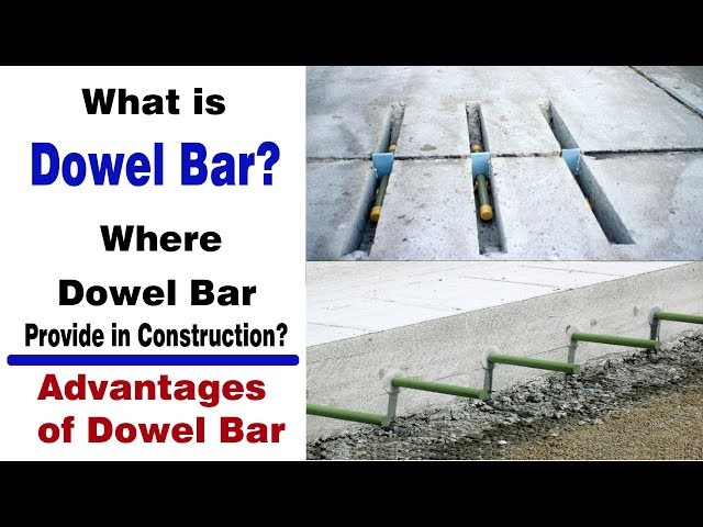 Dowel bars: Types, uses, advantages and disadvantages