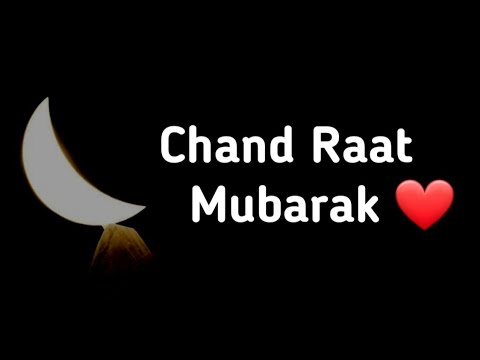 🌙 Chand Raat Mubarak Shayari ❤ chand Raat Mubarak WhatsApp status ❤ chand Mubarak status 🌙