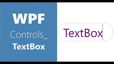 WPF Controls  | 25 -TextBox  | HD | VS2019 | TextBox in WPF