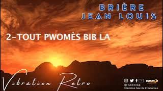 BRIÈRE JEAN LOUIS | LI PAP JANM LAGE M | VIBRATION RETRO 2023