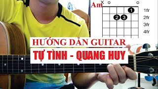 [Hướng dẫn guitar] Tự Tình - Quang Huy ft. Minh Triều | Tony Việt