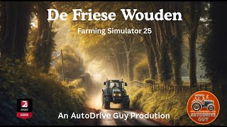 De Friese Wouden AutoDrive - Farming Simulator 25