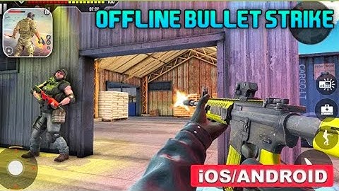 Bullet Strike - FPS Offline Encounter Shooting 3D _ Android GamePlay #1