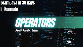 Java Full Course Day 03: Arithmetic & Relational Operators (Kannada)