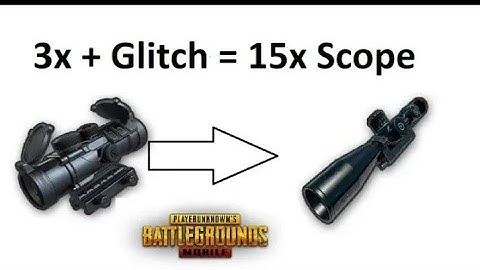 How to convert 3x Scope into 15x Scope (Trick) : PUBG MOBILE