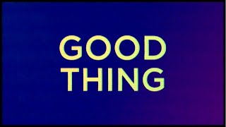 Video voorbeeld van "Suriel Hess - Good Thing (Lyric Video)"