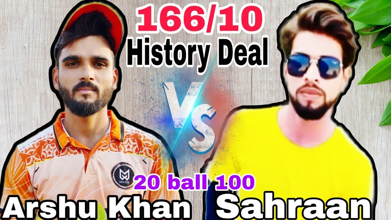 Arshu khan V's Sahran 22 ball  💯😱🤬 run  History created Deal match 🫡🤔🤫🫣🫣