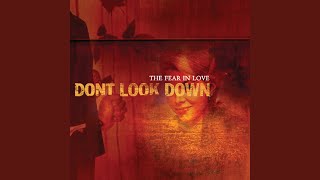 Down And Out - Don't Look Down