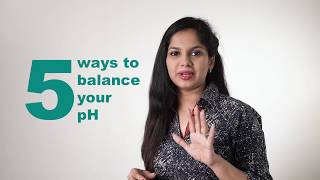 5 ways to balance your pH | Dr. Arpitha Komanapalli