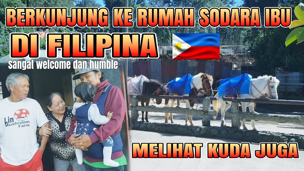 BERKUNJUNG KE RUMAH SODARA IBU DI FILIPINA, TERNYATA ORANGNYA BAIK DAN RAMAH 🇵🇭