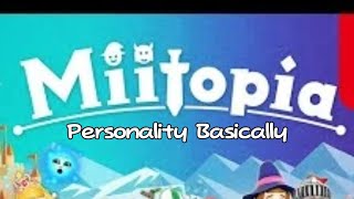 Famous Miitopia Personality Basically (Mii Creator animation)  Profile