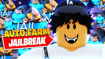 *UPDATED* Best Jailbreak Auto Farm Script *Auto Rob*