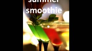 DJ-Lakev -summer smoothie