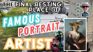 The grave of Élisabeth Vigée Le Brun - French artist extraordinaire | The Original Tombstone Tourist