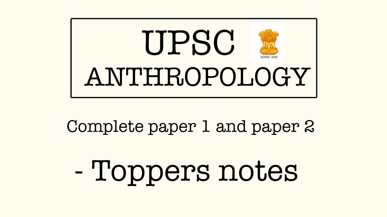 Introduction, Anthropology for UPSC
