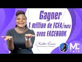 MARTHE CARINE : Comment faire au moins 1 million de FCFA / mois - Via FACEBOOK