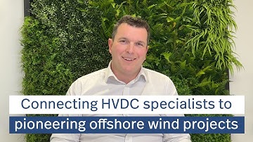 Connecting HVDC specialists to pioneering offshore wind projects | Taylor Hopkinson