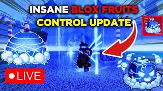 Live . testing out new control rework blox fruits