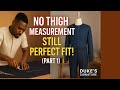Secret on How to Cut Perfect Trousers Every Time Without Measuring Clients Thigh Pt 1