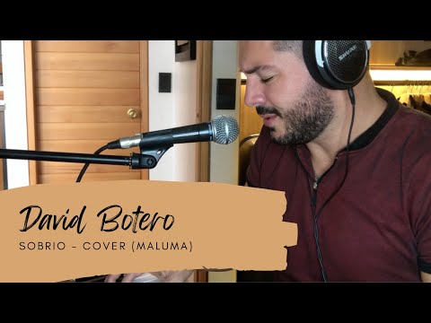 David Botero - Sobrio (Maluma Cover)