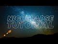 HOW TO SHOOT NIGHTLAPSES |  GH5 TUTORIAL