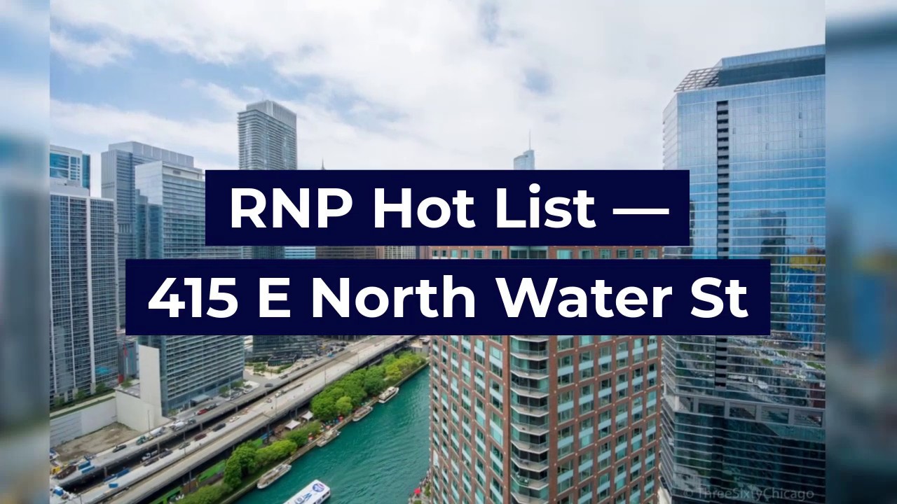 RNP REAL ESTATE CHICAGO 415 E. North Water Street YouTube