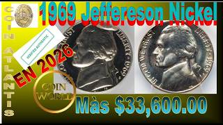 Valor de la moneda de níquel Jefferson de 1969. Màs $33,600.00 EN 2026