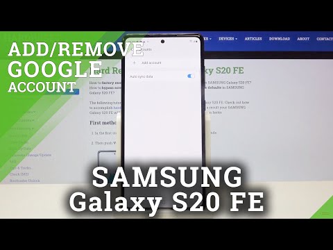 How to Add and Remove Google Account on SAMSUNG Galaxy S20 FE – Manage Google Account