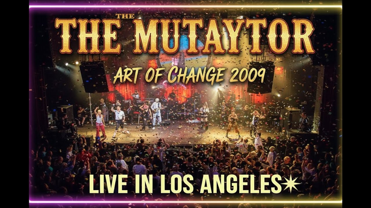 The Mutaytor - Better Times(Art of Change Live, 2009 | 4K Remaster)