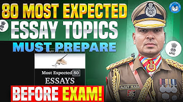 CAPF 2025: Top 80 ESSAY Topics | Paper 2 | Important topics for Paper 2