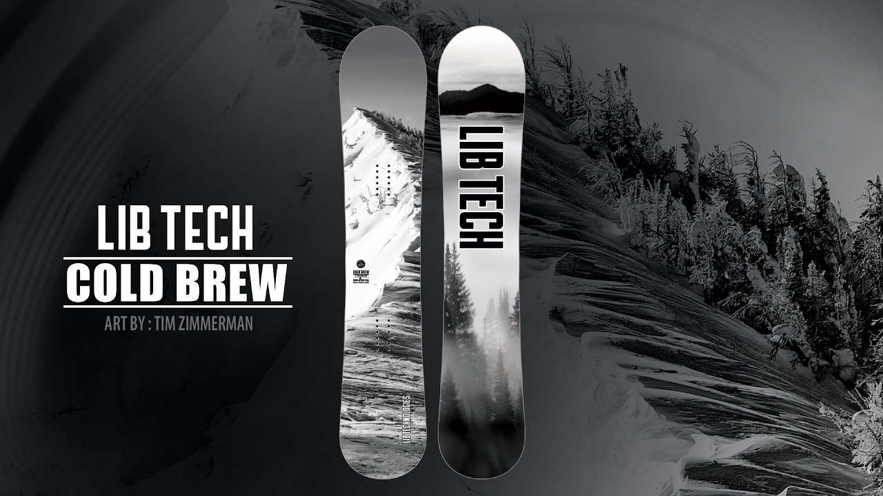 Cold Brew | Lib Tech
