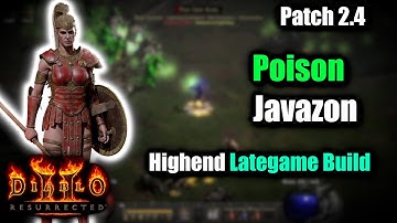 The Poison Javazon is actually pretty good now! - Patch 2.4 Diablo 2 Resurrected