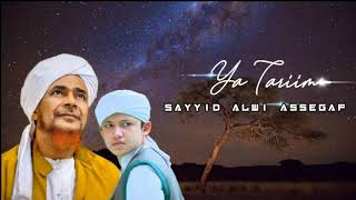 Download Lagu Ya Tarim- Sayyid Alwi Assegaf dan Guru Mulia Al Habib Umar bin Hafidz BSA MP3 Download Lagu Ya Tarim- Sayyid Alwi Assegaf dan Guru Mulia Al Habib Umar bin Hafidz BSA MP3