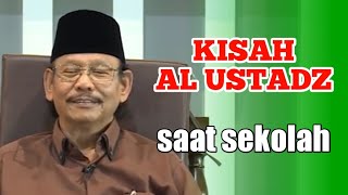 THE STORY OF USTADZ AHMAD SUKINO DURING SCHOOL