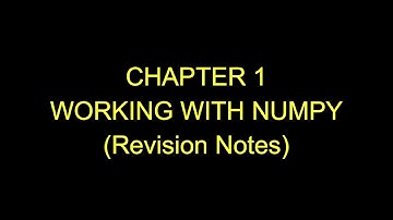 Class 12 | Informatics Practices | Chapter 1 Working with NumPy | Revision Notes | #shorts