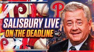Jim Salisbury Reacts To The Phillies Deadline