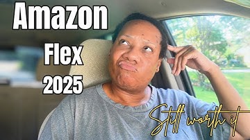 Is Amazon Flex Still Worth It in 2025? Honest Thoughts