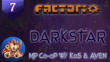 Factorio Darkstar Ep 7: Would anyone care for a waffle? - MP w/KoS & Aven, Let