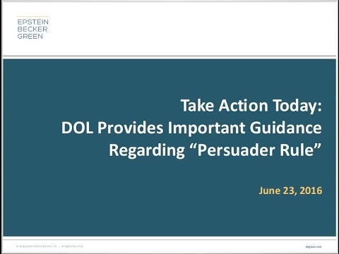 DOL Provides Important Guidance Regarding “Persuader Rule”