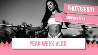 PEAK WEEK VLOG | 2 days out | Photoshoot | Comp Day Plan