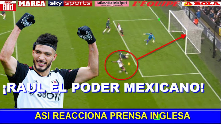 ASI  REACCIONA PRENSA INGLESA a GOL y PARTIDO de RAUL JIMENEZ FULHAM vs ARSENAL PREMIER LEAGUE
