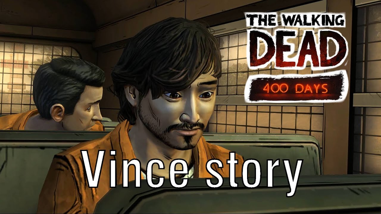 The Walking Dead 400 Days Walkthrough Vince Storyline (Full HD 1080p