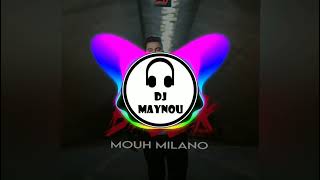 Mouh Milano - Balek ( DJ Maynou Remix 2022 )