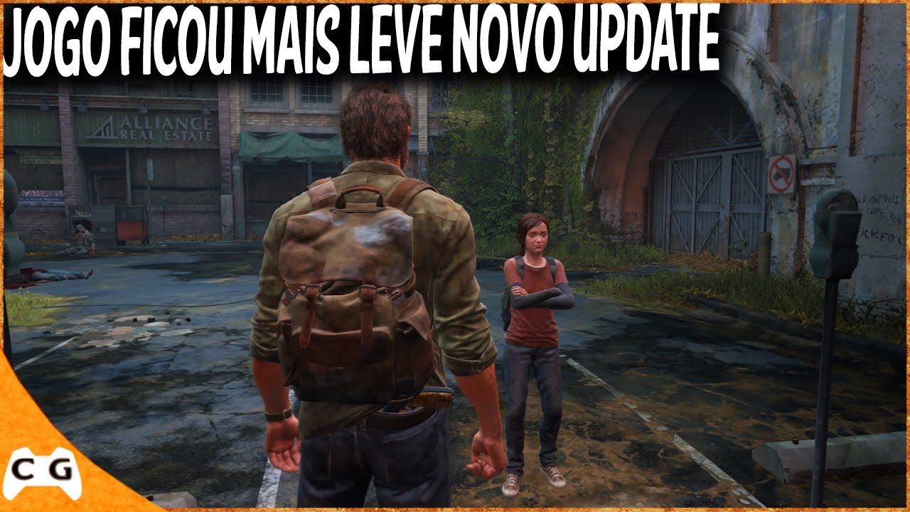 The Last Of Us Part 1 Novo Update Deixou o Jogo Mais Leve Teste Em