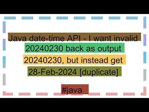 Java date-time API - I want invalid 20240230 back as output 20240230, but instead get 28-Feb-2024 [