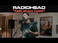 Radiohead - Talk Show Host (Cover by Joe Edelmann ft. Chris Bekampis)
