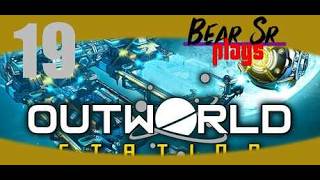 Outworld Station Ep 19 - Mission 8 Growing Pains setting up to make Medium Ships